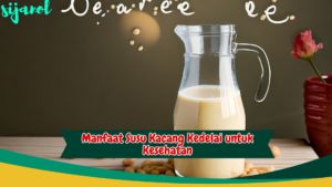 Manfaat Susu Kedelai untuk Kesehatan