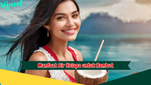 Manfaat Air Kelapa untuk Rambut