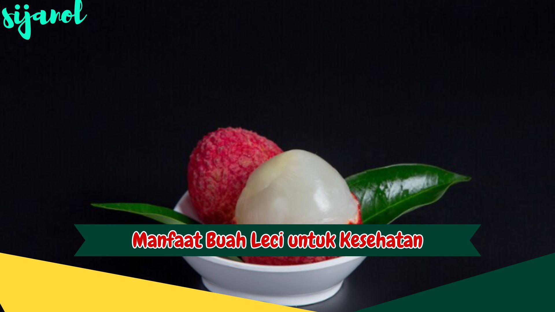 Manfaat Buah Leci untuk Kesehatan