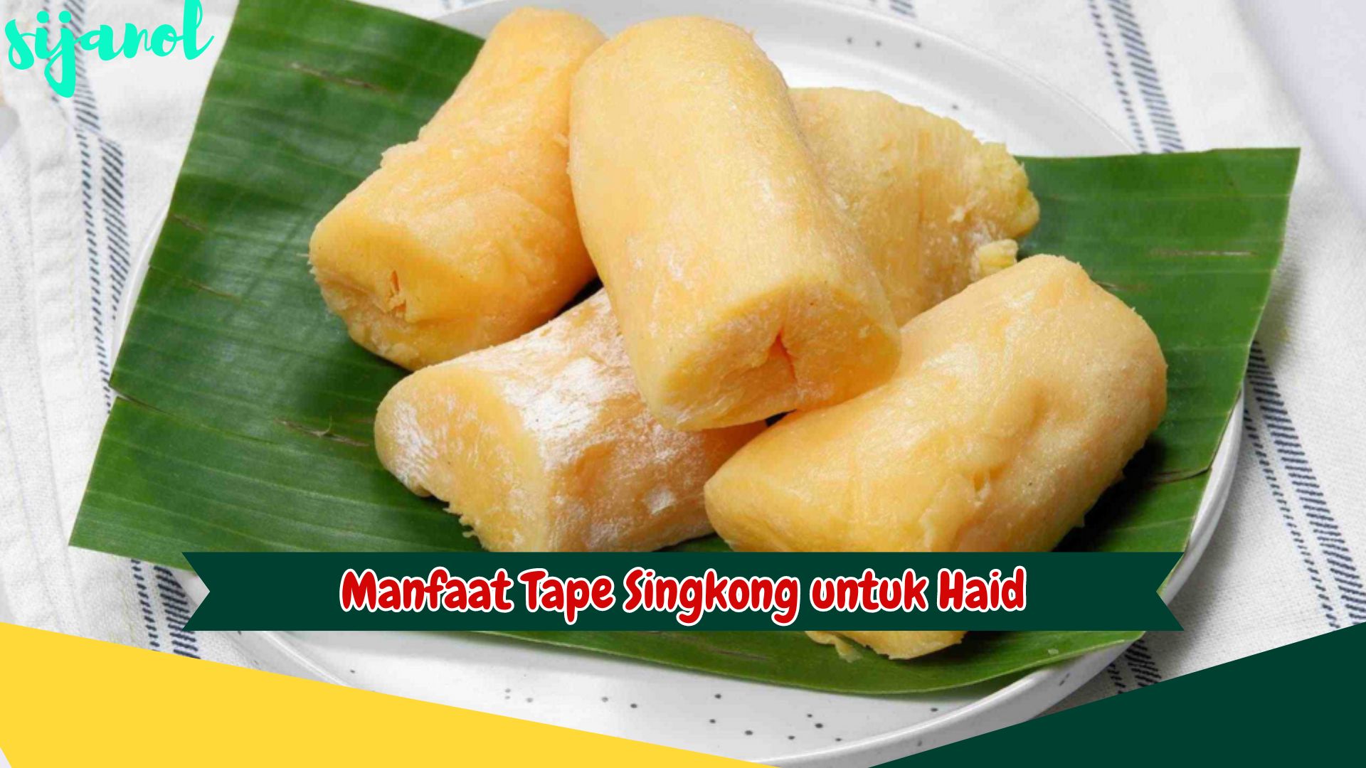 Manfaat Tape Singkong untuk Haid