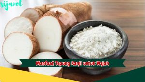 Manfaat Tepung Kanji untuk Wajah