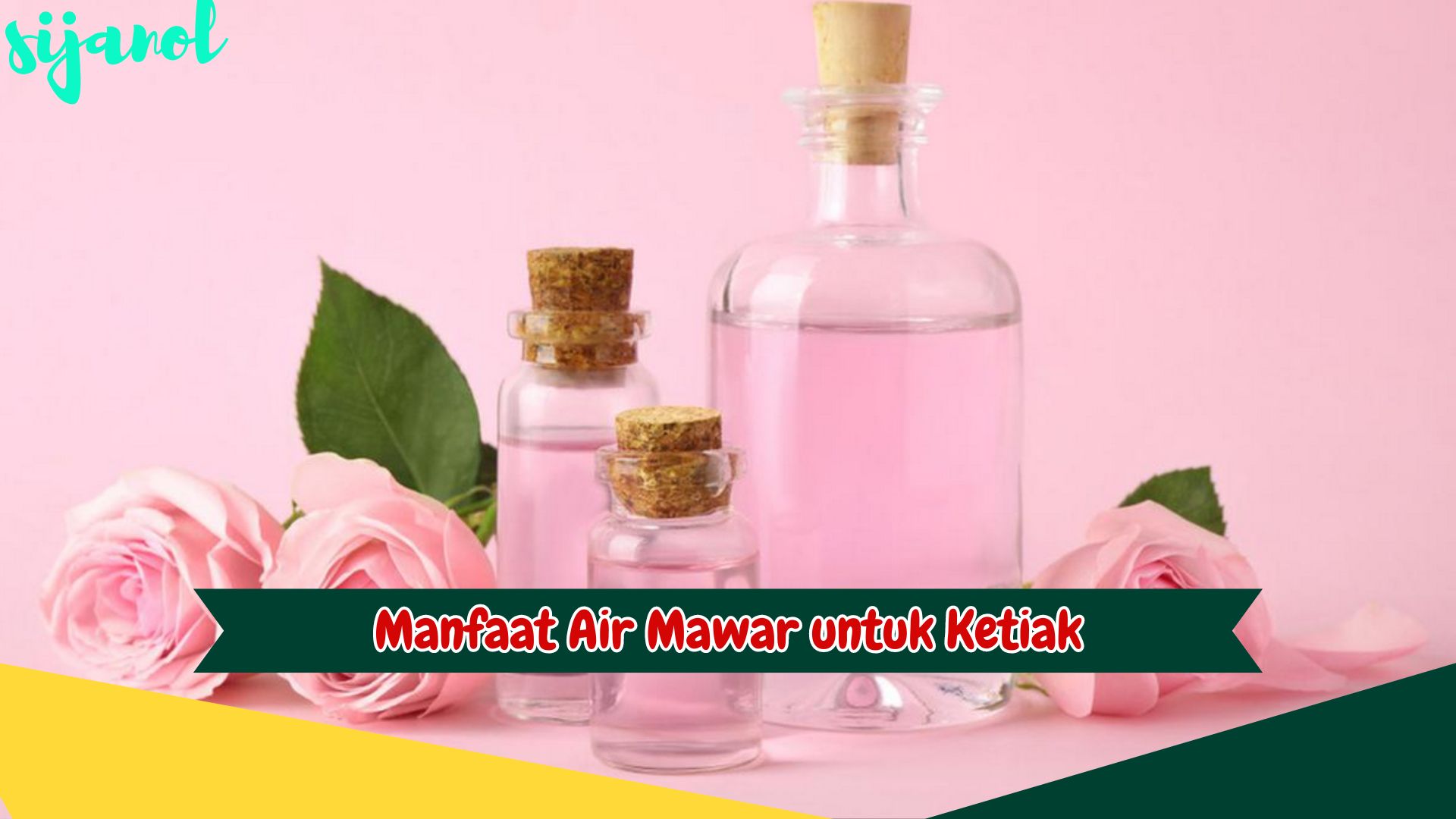 Manfaat Air Mawar untuk Ketiak