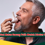 Manfaat Makan Bawang Putih Mentah Sebelum Tidur